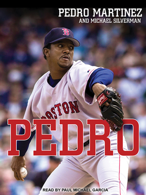 Title details for Pedro by Pedro Martinez - Available
